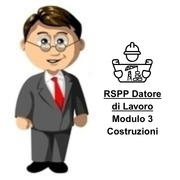 Corso RSPP Datore di Lavoro - Modulo 3 - Costruzioni